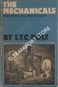 Book cover of The Mechanicals - Progress of a Profession by ROLT, L.T.C. 
